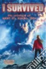 I Survived the Eruption of Mount St. Helens, 1980