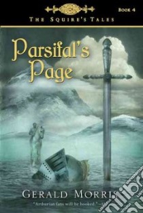 Parsifal's Page libro in lingua di Morris Gerald