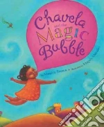 Chavela and the Magic Bubble