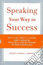 Speaking Your Way to Success