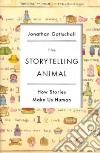 The Storytelling Animal libro str