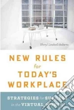 New Rules for Today's Workplace