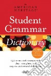 The American Heritage Student Grammar Dictionary libro str