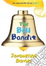 The Bell Bandit