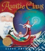 Auntie Claus and the Key to Christmas