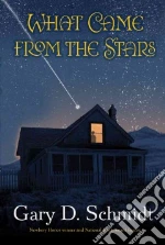 What Came from the Stars