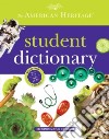The American Heritage Student Dictionary libro str