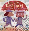 We Go Together! libro str