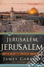Jerusalem, Jerusalem