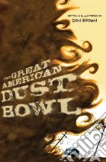 The Great American Dust Bowl