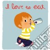 I Love to Eat libro str