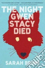 The Night Gwen Stacy Died