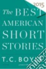 The Best American Short Stories 2015
