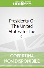 Presidents Of The United States In The C