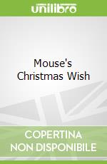 Mouse's Christmas Wish libro str