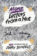 More Letters from a Nut