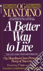 A Better Way to Live