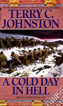A Cold Day in Hell libro in lingua di Johnston Terry C.