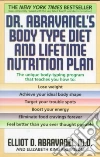 Dr. Abravanel's Body Type Diet and Lifetime Nutrition Plan libro str