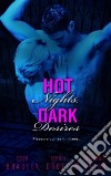 Hot Nights, Dark Desires libro str