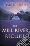 The Mill River Recluse libro str
