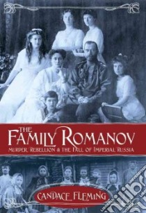 The Family Romanov (CD Audiobook) libro in lingua di Fleming Candace, Farr Kimberly (NRT)
