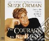 The Courage to Be Rich (CD Audiobook) libro str