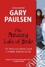 The Amazing Life Of Birds