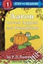 Aaron Loves Apples and Pumpkins