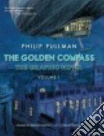 Golden Compass 1 libro in lingua di Pullman Philip, Melchior Stephane (ADP), Oubrerie Clement (ILT)