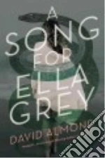 A Song for Ella Grey