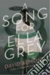 A Song for Ella Grey libro str