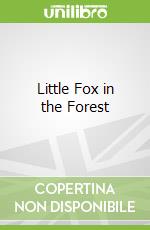 Little Fox in the Forest