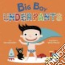 Big Boy Underpants libro in lingua di Manushkin Fran, Petrone Valeria (ILT)