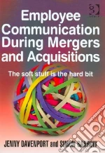 Employee Communication During Mergers and Acquisitions