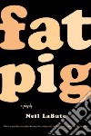 Fat Pig libro str