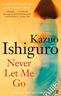 Never Let Me Go libro in lingua di Kazuo Ishiguro