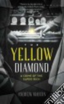 The Yellow Diamond libro in lingua di Martin Andrew
