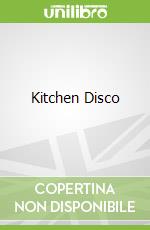 Kitchen Disco