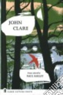 John Clare libro in lingua di Clare John, Farley Paul (COM)