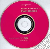 Sally Adams's Flute Basics (CD Audiobook) libro in lingua di Adams Sally
