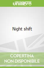 Night shift