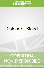 Colour of Blood