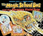 The Magic School Bus and the Electric Field Trip