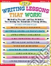 50 Writing Lessons That Work! Grades 4-8 libro str