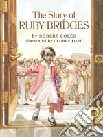The Story of Ruby Bridges