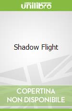 Shadow Flight