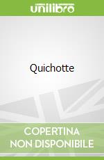 Quichotte