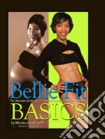 Bellie Fit Basics