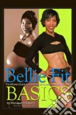 Bellie Fit Basics
